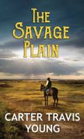 The Savage Plain 1683244893 Book Cover
