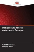 Bancassurance et assurance Banque 6209314554 Book Cover