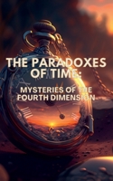 The Paradoxes of Time B0BVJ17XBD Book Cover