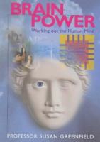 Brain Power: Working Out the Human Mind 1862047456 Book Cover