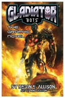 Gladiator Bots 1637641966 Book Cover