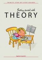 Getting Started with Theory: Beginner to Grade 2 0571521959 Book Cover