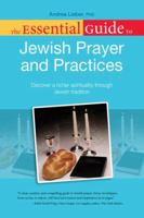 The Essential Guide to Jewish Prayer and Practices (Essential Guide To... 1615641386 Book Cover