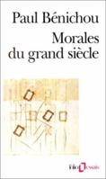 Morales du grand siècle 2070324737 Book Cover