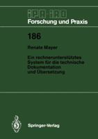 Ein Rechnerunterstutztes System Fur Die Technische Dokumentation Und Ubersetzung 3540574093 Book Cover