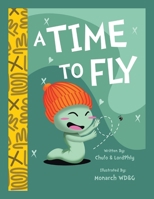 A Time To Fly B0CRS19MYV Book Cover