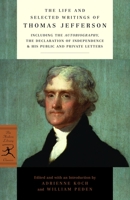 The Life and Selected Writings of Thomas Jefferson 0375752188 Book Cover