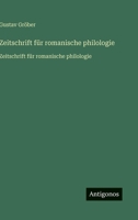 Zeitschrift für romanische philologie: Zeitschrift für romanische philologie (German Edition) 3563750637 Book Cover