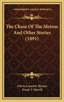 The Chase of the Meteor: And Other Stories 0530522268 Book Cover