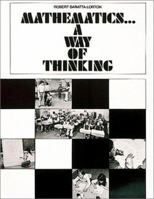 Mathematics: A Way of Thinking 020104322X Book Cover