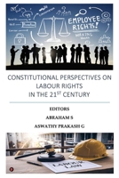 Constitutional Perspectives on Labour Rights in the 21st Century B0FSY7CJLG Book Cover
