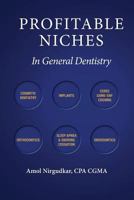 Profitable Niches in General Dentistry 0615893112 Book Cover