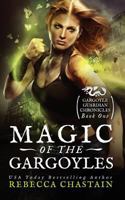 Magic of the Gargoyles 0999238515 Book Cover