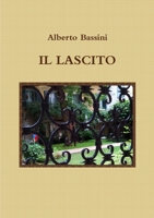 IL LASCITO 0244171297 Book Cover