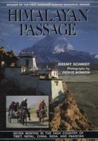 Himalayan Passage: Seven Months in the High Country of Tibet, Nepal, China, India, & Pakistan 0898862620 Book Cover