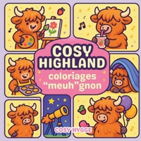 Cosy Highland: Coloriage "meuh"gnon (French Edition) 2322597724 Book Cover