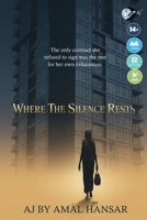 Where the Silence Rests B0G4RSLC6J Book Cover