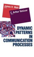 Dynamic Patterns in Communication Processes 0803956193 Book Cover