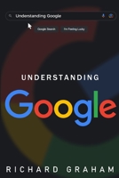 understanding google 1835201776 Book Cover