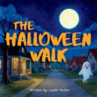 The Halloween Walk B0FR9ZWKS3 Book Cover