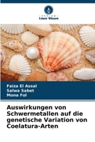 Auswirkungen von Schwermetallen auf die genetische Variation von Coelatura-Arten (German Edition) 6209383939 Book Cover
