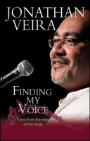 Finding My Voice: Playing the fool, and other triumphs! 0857211692 Book Cover