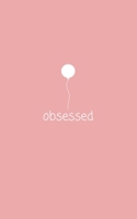 obsessed B0851MBV3B Book Cover