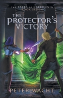 The Protector's Victory 1950236315 Book Cover