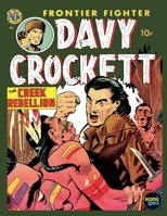 Davy Crockett: frontier fighter , the creek rebellion 1695673336 Book Cover