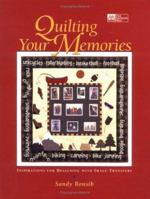 Quilting Your Memories: Inspirations for Designing With Image Transfers 1564772519 Book Cover