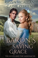 The Baron's Saving Grace 1802509488 Book Cover