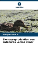Biomasseproduktion von Entengras Lemna minor (German Edition) 6208529751 Book Cover