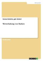 Werterhaltung von Marken 363865107X Book Cover