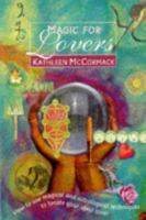 Magic For Lovers: Find Your Ideal Partner Through The Power Of Magic 0850304687 Book Cover