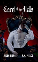 Carol of the Hells: A Dark Paranormal Romance Novella B0GGMMY32S Book Cover