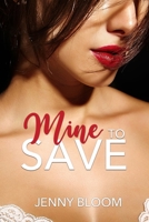 Mine to Save B08L1FD3SJ Book Cover