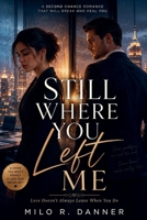 Still Where You Left Me B0H137JHSK Book Cover