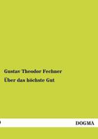 Uber Das Hochste Gut 3842489544 Book Cover