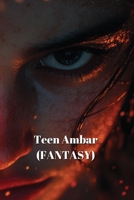 Teen Ambar (FANTASY) B0DT7FZRP9 Book Cover