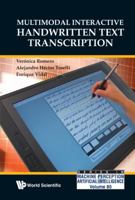 Multimodal Interactive Handwritten Text Transcription 981439033X Book Cover