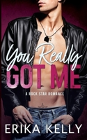 You Really Got Me 0425277283 Book Cover