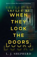 When They Lock the Doors: A Novel 1728298466 Book Cover