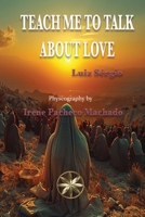 Teach Me To Talk About Love B0FN3HSKNL Book Cover