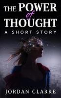 The Power of Thought 1718672004 Book Cover