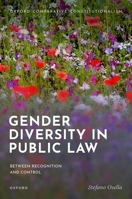 Gender Diversity in Public Law: Between Recognition and Control 0198935048 Book Cover
