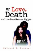 Of Love and the Baadasssss Nigger 1413464017 Book Cover