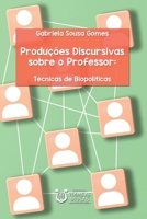 Produções Discursivas Sobre O Professor (Portuguese Edition) 6588543727 Book Cover
