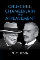 Churchill, Chamberlain and Appeasement 1009201964 Book Cover