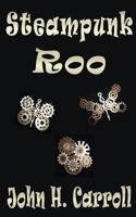 Steampunk Roo 1492726400 Book Cover