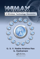 WiMAX: A Wireless Technology Revolution 0367452898 Book Cover